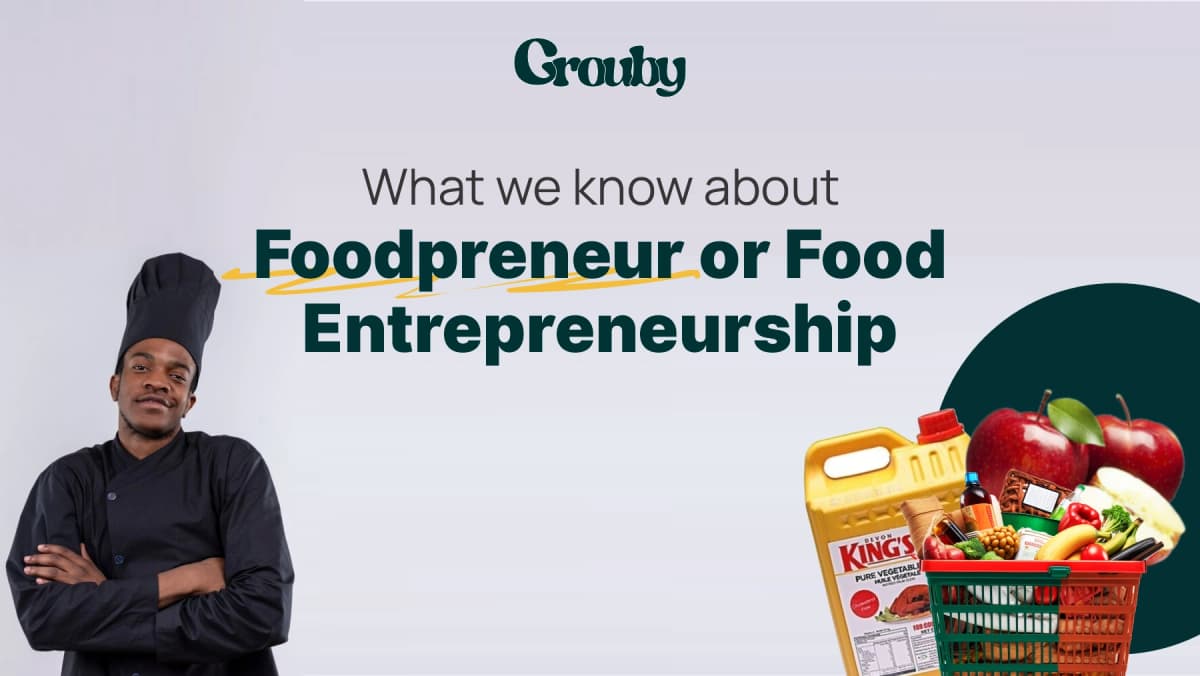 What We know about Foodpreneur or Food Entrepreneurship